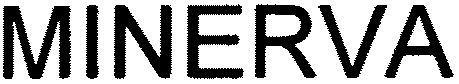 Trademark Logo MINERVA