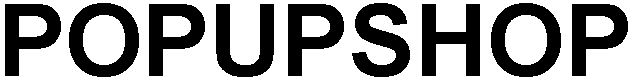 Trademark Logo POPUPSHOP