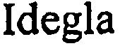 Trademark Logo IDEGLA