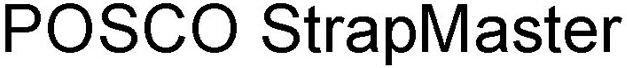 Trademark Logo POSCO STRAPMASTER