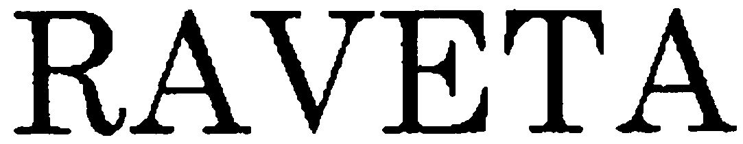 Trademark Logo RAVETA