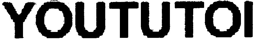 Trademark Logo YOUTUTOI