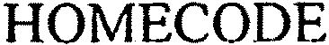Trademark Logo HOMECODE