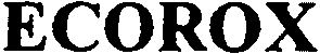 Trademark Logo ECOROX