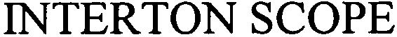 Trademark Logo INTERTON SCOPE