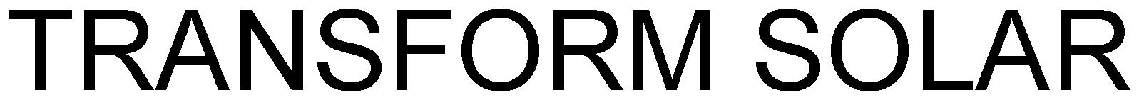 Trademark Logo TRANSFORM SOLAR