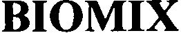 Trademark Logo BIOMIX