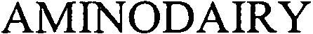 Trademark Logo AMINODAIRY