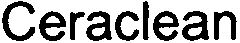 Trademark Logo CERACLEAN