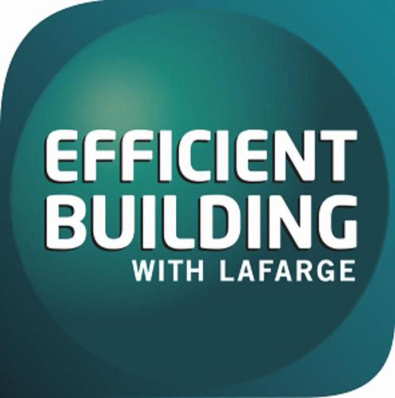  EFFICIENT BUILDING WITH LAFARGE