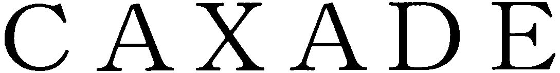 Trademark Logo CAXADE