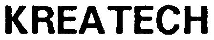 Trademark Logo KREATECH