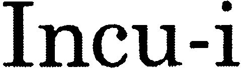 Trademark Logo INCU-I