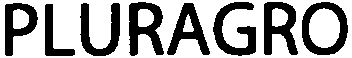 Trademark Logo PLURAGRO