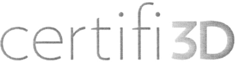 Trademark Logo CERTIFI3D