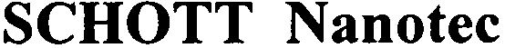 Trademark Logo SCHOTT NANOTEC