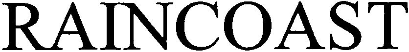 Trademark Logo RAINCOAST