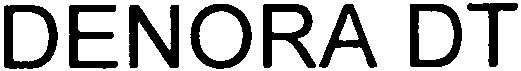 Trademark Logo DENORA DT