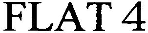 Trademark Logo FLAT 4
