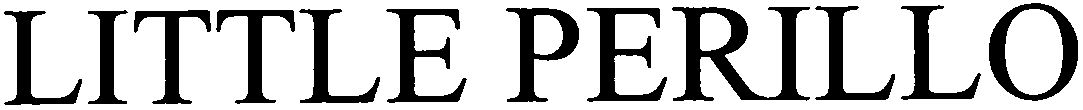 Trademark Logo LITTLE PERILLO