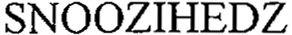 Trademark Logo SNOOZIHEDZ