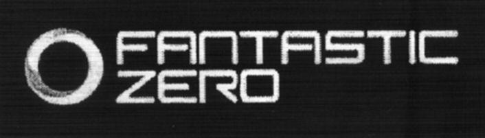 Trademark Logo FANTASTIC ZERO