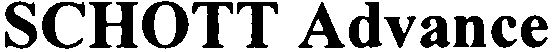 Trademark Logo SCHOTT ADVANCE