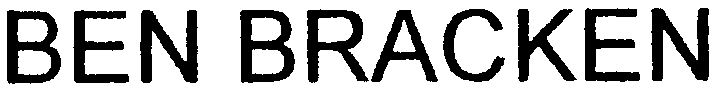 Trademark Logo BEN BRACKEN