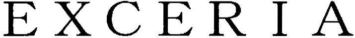 Trademark Logo EXCERIA