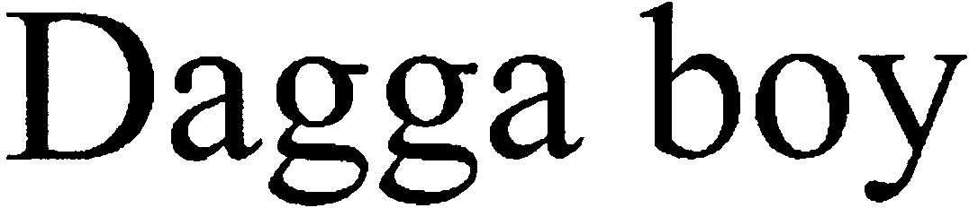 Trademark Logo DAGGA BOY