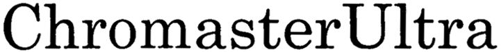 Trademark Logo CHROMASTERULTRA