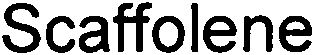 Trademark Logo SCAFFOLENE