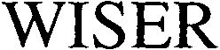 Trademark Logo WISER