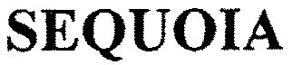 Trademark Logo SEQUOIA