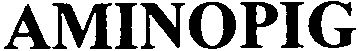 Trademark Logo AMINOPIG