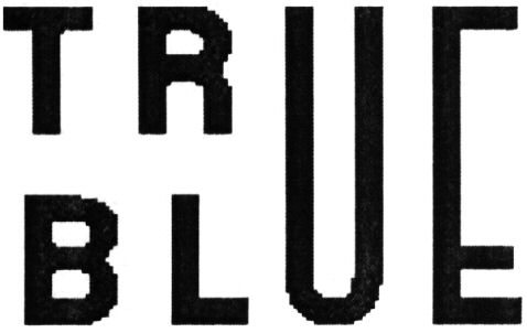 Trademark Logo TRUE BLUE