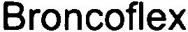 Trademark Logo BRONCOFLEX