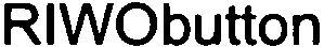 Trademark Logo RIWOBUTTON