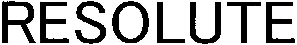 Trademark Logo RESOLUTE