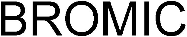 Trademark Logo BROMIC