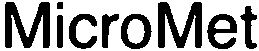 Trademark Logo MICROMET