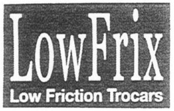  LOWFRIX LOW FRICTION TROCARS