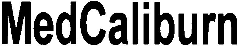 Trademark Logo MEDCALIBURN