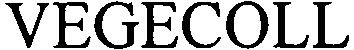Trademark Logo VEGECOLL