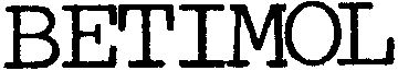 Trademark Logo BETIMOL