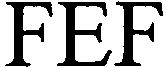 Trademark Logo FEF