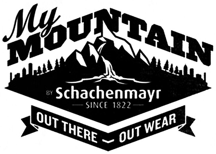  MY MOUNTAIN BY SCHACHENMAYR SINCE 1822 OUT THERE OUT WEAR