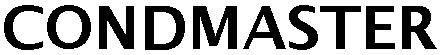 Trademark Logo CONDMASTER