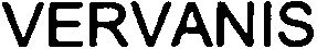 Trademark Logo VERVANIS