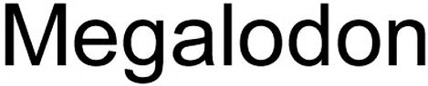 Trademark Logo MEGALODON